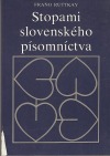 Stopami slovenského písomnictva