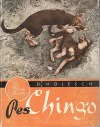 Pes Chingo : Román z brazilské divočiny