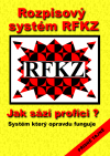 Rozpisový systém RFKZ - Jak sází profíci ?