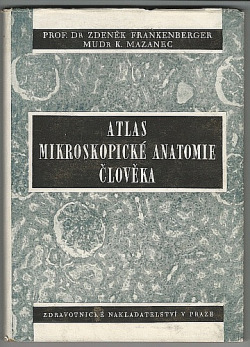 Atlas mikroskopické anatomie člověka