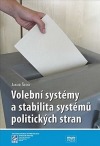 Volební systémy a stabilita systémů politických stran