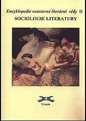 Encyklopedie soustavné literární vědy 2 - Sociologie literatury
