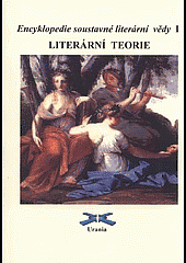 Encyklopedie soustavné literární vědy 1 - Literární teorie