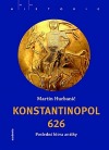 Konstantinopol 626. Poslední bitva antiky
