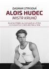 Alois Hudec – mistr kruhů