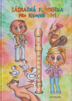 Zázračná flétnička pro šikovné děti obálka knihy