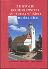 Z historie farního kostela sv. Jakuba Většího v Pohořelicích