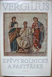 Zpěvy rolnické - Publius Vergilius Maro | Databáze knih