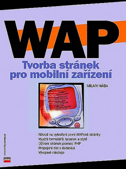 WAP - tvorba stránek pro mobilní zařízení