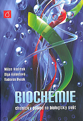 Biochemie: chemický pohled na biologický svět