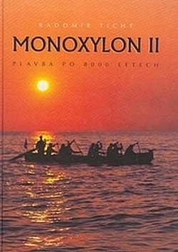Monoxylon II: Plavba po 8 000 letech