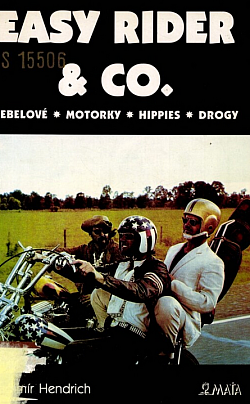 Easy Rider & Co.: Rebelové, motorky, hippies a drogy ve filmu