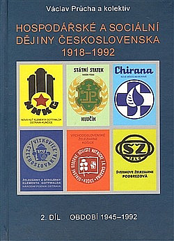 Hospodářské a sociální dějiny Československa 1918-1992 (2.díl, období 1945-1992)