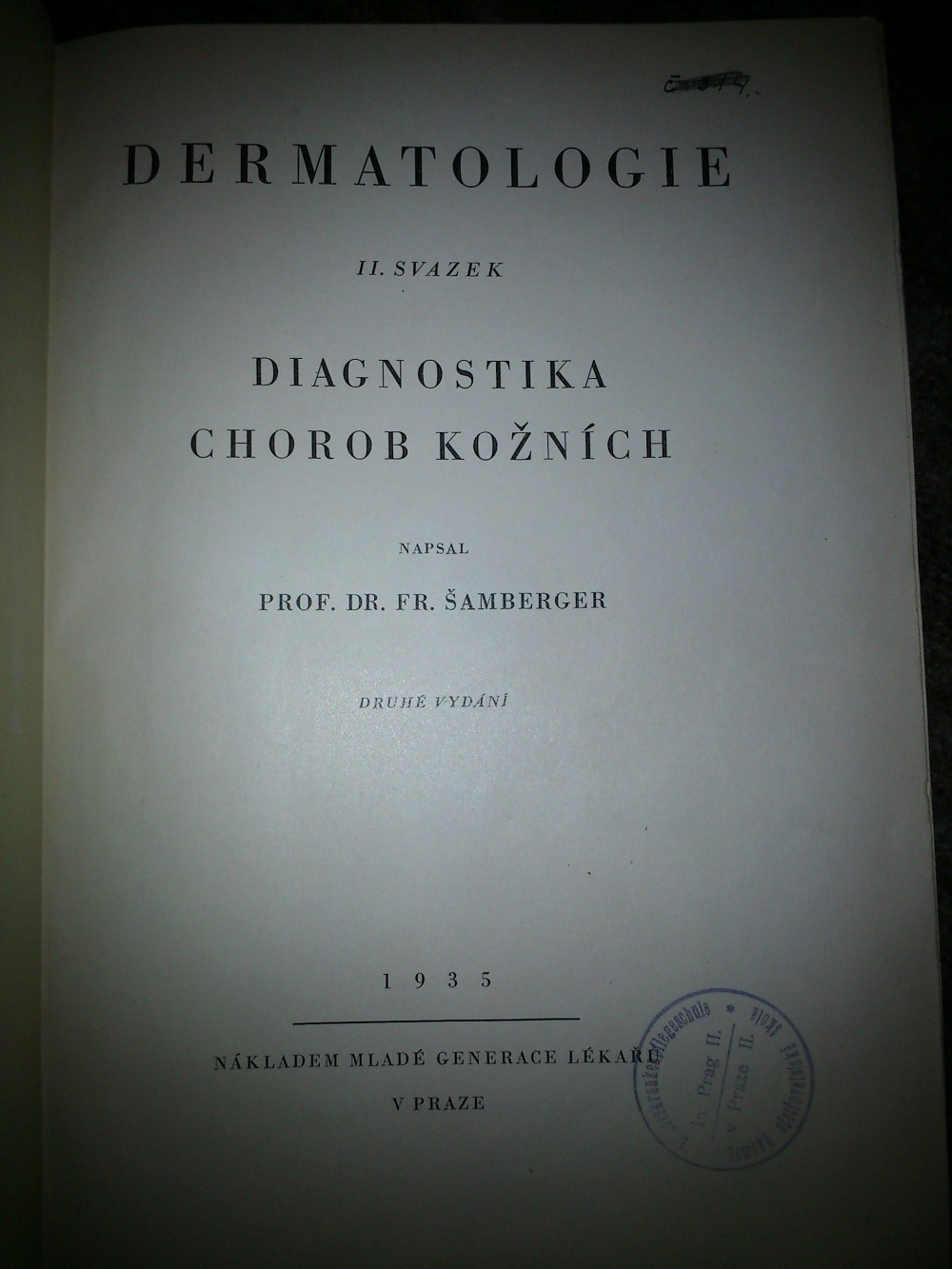 Dermatologie. II. svazek, Diagnostika chorob kožních