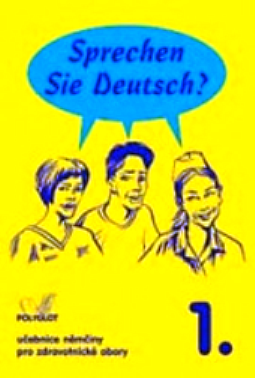 Sprechen Sie Deutsch? pro zdravotnické školy
