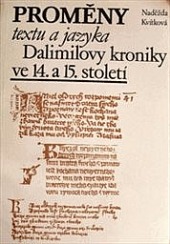 Proměny textu a jazyka Dalimilovy kroniky ve 14. a 15. století
