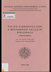Policie evropských zemí a mezinárodní policejní spolupráce (vybrané aspekty)