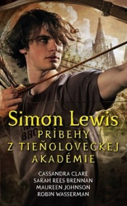 Simon Lewis – Príbehy z Tieňoloveckej akadémie