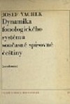 Dynamika fonologického systému současné spisovné češtiny obálka knihy
