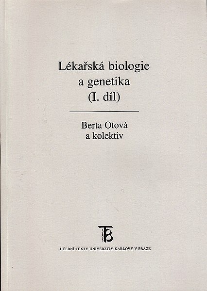 Lékařská biologie a genetika 1.