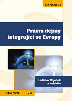 Právní dějiny integrující se Evropy