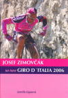 Josef Zimovčák na trase Giro d’Italia 2006