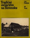 Tradičné ovčiarstvo na Slovensku