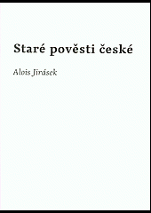 Staré pověsti české obálka knihy