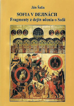 Sofia v dejinach fragmenty z dejín učenia o Sofii