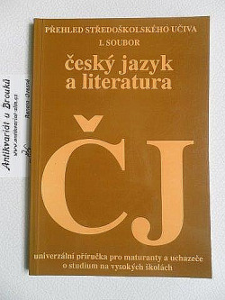 Přehled středoškolského učiva I. soubor český jazyk a literatura