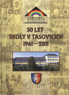 50 let školy v Tasovicích