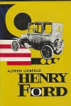 Henry Ford: Legenda a skutočnosť