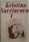 Kristina Vavřincova - Věnec