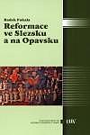 Reformace ve Slezsku a na Opavsku