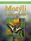 Zoologická encyklopedie - Motýli a ostatní hmyz
