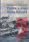 Politik a kněz Alois Kolísek