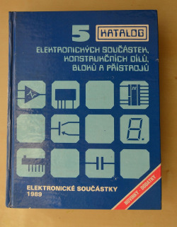 Katalog elektronických součástek, konstrukčních dílů, bloků a přístrojů. Sv. 5