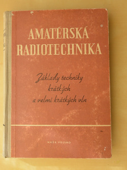 Amatérská radiotechnika I.