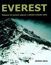 Everest : padesát let historie zápasů o zdolání vrcholu světa