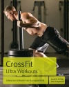 CrossFit Ultra Workouts - Intenzivní trénink bez kompromisů