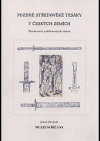 Pozdně středověké tesáky v českých zemích : Zhodnocení publikovaných nálezů