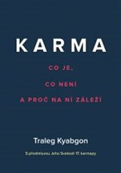 Karma: Co je, co není a proč na ní záleží