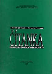 Čítanka k obecným a českým dějinám 20. století