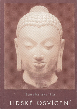 Lidské osvícení - Setkání s ideály a metodami buddhismu