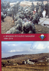 4. brigáda rychlého nasazení 1994-2014