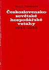 Československo-sovětské hospodářské vztahy 1945–1948