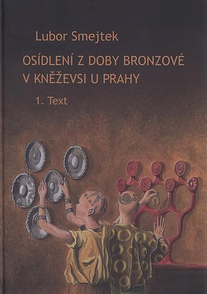 Osídlení z doby bronzové v Kněževsi u Prahy