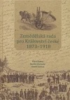 Zemědělská rada pro Království české 1873 - 1918