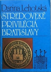 Stredoveké privilégiá Bratislavy