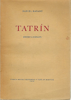 Tatrín: Osudy a zápasy